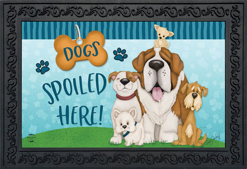 Briarwood Lane Dogs Spoiled Here Doormat